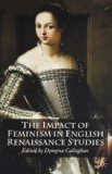 The impact of feminism in English Renaissance studies